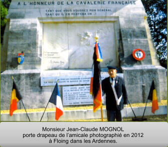 Monsieur Jean-Claude MOGNOL porte drapeau de l’amicale photographié en 2012 à Floing dans les Ardennes.